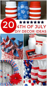 20 Diy 4th Of July Decorations 4th Of July Decorations 4th Of July Party 4th Of July