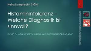 Im rahmen unseres stufenkonzeptes histaminintoleranz bieten wir folgende untersuchungsparameter an:. Hit Diagnose