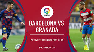 Laliga santander 2019/2020subscribe to the official chan. Barcelona V Granada Prediction Preview Team News La Liga