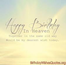 Birthday Quotes For Uncle In Heaven Birthday Quotes For Nephew Mom 60 Ideas Birthday Quotes For Best Friend Happy Birthday In Heaven Birthday Quotes For Me