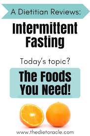 Best Foods For Intermittent Fasting In 2020 Intermittent Fasting Guide To Fasting Diet Reviews