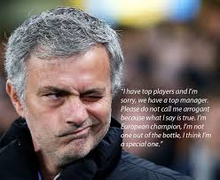 But the most important part of everything is to be happy. Jose Mourinho S Most Memorable Quotes Daily Star