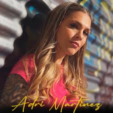 Adri Martinez: albums, songs, concerts