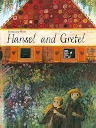 They had very little to bite or to sup, and once, when there was great dearth in the land, the man could not even gain the. Hansel And Gretel Book By Brothers Grimm Bernadette Watts Official Publisher Page Simon Schuster