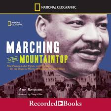 Marching to the Mountaintop: How Poverty, Labor Fights and Civil Rights Set  the Stage for Martin Luther King Jr's Final Hours