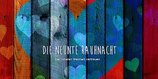 Neben intensiver übungspraxis habe ich zahlreiche weiterführende und vertiefende fortbildungen und seminare besucht. Die Neunte Rauhnacht Der Inneren Weisheit Vertrauen So Ham