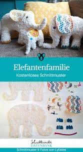 Werde gleich ein freebook drucken und nähe… read & download ebooks for free: Elefantenfamilie Kuscheltiere Kostenlose Schnittmuster Datenbank