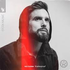 Who produced “Shatterproof” by Nick Schilder?