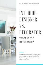 What Is The Difference Between A Designer And A Decorator Allison Smith Design Design Interior Design Portfolio Decor