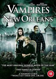 Melora walters, zachary knighton, devin druid, noah segan, stan shaw, bill sage. Vampires Of New Orleans Released 5th October Dvd New 5022153107066 Ebay