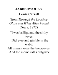 Балладу на русский язык переводили пять раз. Jabberwocky By Lewis Carroll Twas Brillig And The Slithy Toves
