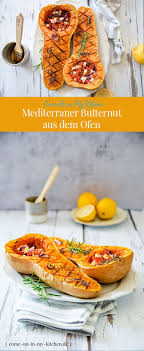 Kurbis Ist Mein Allerliebstes Herbst Gemuse Aber Neben Hokkaido Kurbis Schafft Es Ebenfalls Dieser Mediterra Kurbis Ofen Kurbisrezepte Butternut Kurbis Rezept