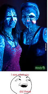 Maybe you would like to learn more about one of these? Ok Lets Put Up Some Neon Colors And Nobody Will Notice 9gag