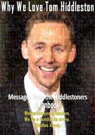 Tom hiddleston age & biography: Why We Love Tom Hiddleston Messages From The Hiddlestoners A Fanbook 3 By Emily Pontin Issuu