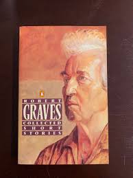 Graves : Collected Short Stories by Robert Graves (1985, UK-B Format  Paperback) 9780140028812| eBay
