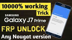 If you want to disable the frp lock feature from your samsung j7 prime then you need to delete the gmail account from the device settings. Samsung J7 Prime Frp Unlock Solution Bypass Any Frp Google Account How To Remove Frp Without Pc For Gsm