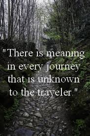 There Is Meaning In Every Journey That Is Unknown To The Traveler Google Search In 2020 Journey Travel Dietrich Bonhoeffer