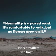 Let life be beautiful like summer flowers and death be like autumn leaves. Top Vincent Van Gogh Inspiring Image Quotes And Sayings