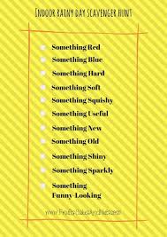 Indoor Rainy Or Snowy Day Scavenger Hunt Game List To Entertain Kids Inside Fun Games For Kids Scavenger Hunt Games Scavenger Hunt For Kids