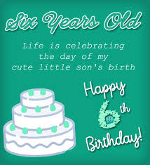 Birthday Wishes For 10 Year Old Nephew Happy 6th Birthday Son In 2020 Happy 6th Birthday Happy Birthday Messages Birthday Wishes For Son