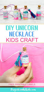 Birthday Crafts For Kids Diy Unicorn Necklace Kids Craft With Free Printable Labels Diy Unicorn Necklace Birthday Party Crafts Kids Birthday Crafts