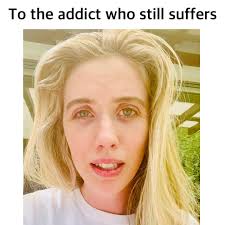 Laura Clery To The Addict Still Suffering Facebook