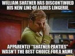 Shatner panties