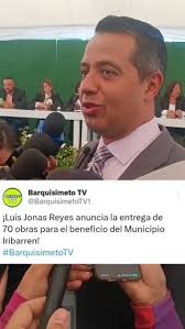 ¡Luis Jonas Reyes anuncia la entrega de 70 obras para el beneficio del  Municipio Iribarren!, Ayer en la sesión especial por el natalicio del héroe  eponimo Juan Guillermo Iribarren, dónde se dieron ...