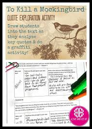 Teaching To Kill A Mockingbird Use This Quote Activity A Graffiti Lesson Plan And All The Bes High School Literature Literature Lessons Teaching Inspiration