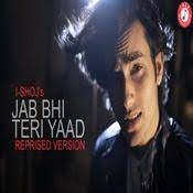 Maybe you would like to learn more about one of these? Jab Bhi Teri Yaad Aayegi Song Free Download Mp3