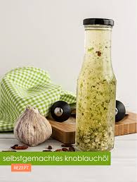 Knoblauchol Selbst Machen Einfach Schnell Rezept Just Yum Yum Rezept Knoblauchol Rezept Knoblauch Ol Selber Machen