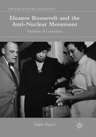 She was a writer, known for women in defense (1941), the royal visit (1939). Eleanor Roosevelt And The Anti Nuclear Movement Von Dario Fazzi Fachbuch Bucher De