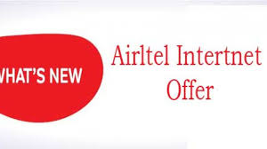Airtel Internet Offer 2019 All Airtel Internet Packages