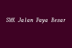 Kursus kepimpinan smk paya besar. Smk Jalan Paya Besar Secondary School In Lunas