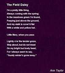 The Field Daisy Poem By Ann Taylor Poem Hunter Poem About Death Poems Dorothy Parker Quotes