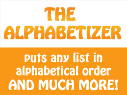 The alphabetizer sorts any list in alphabetical order. Alphabetize A List In Alphabetical Order And Much More