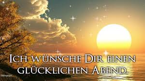 Guten Abend Gruss Fur Dich Liebe Grusse Von Mir Gute Nacht Grusse Guten Abend Grusse Gute Nacht Gif