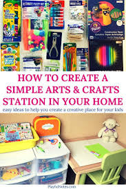 How We Created A Simple Arts Crafts Station In Our Home Craft Station Kids Art Station Easy Arts And Crafts