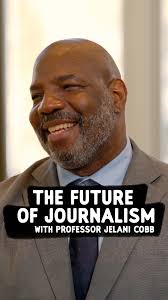 Dean of Columbia Journalism School Jelani Cobb