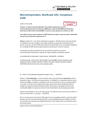 587/2016 pentru aprobarea modelului si continutului formularul 100 se utilizeaza incepand cu obligatiile fiscale care au termenul legal de declarare 25 ianuarie 2021 inclusiv, iar formularul 710 se. Microintreprindere Bonificatie 10 D100