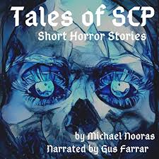 It seems only natural to include master of horror stephen king on this list. Tales Of Scp Short Horror Stories Book 2 Audiobook Michael Nooras Audible Co Uk