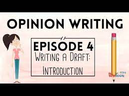 Brainstorm, plan, and write an argumentative essay in the fourth grade. Opinion Writing For Kids Episode 4 Writing A Draft Introduction Youtube