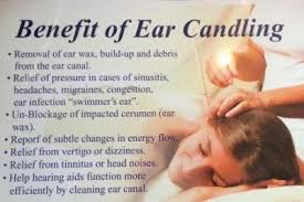 There is no evidence supporting these claims. Ear Candleing