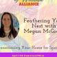 Feathering Your Nest: Transitioning Your Home for Spring with Megan McGraw