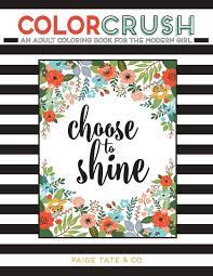 Adult color pages words swear word adult coloring pages free 2762669 free coloring page from shut the fk up and color me. Color Crush An Adult Coloring Book For The Modern Girl Tate Paige 9781941325087 Amazon Com Books