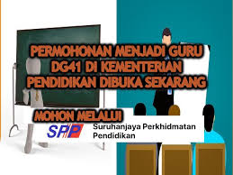 Banyak perubahan yang telah dikecapi oleh rakyat malaysia terutamanya semenjak kita mencapai kemerdekaan. Permohonan Menjadi Guru Pegawai Perkhidmatan Pendidikan Dg41 Kementerian Pendidikan Dibuka Sekarang Sumber Pendidikan