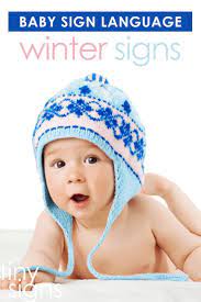 Baby Sign Language Winter Theme Tiny Signs Baby Signs Baby Sign Language Baby Sign Language Video