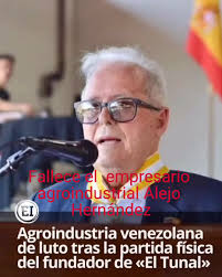 Fallecimiento del Empresario Agroindustrial Alejo Hernández
