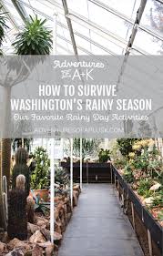 The Best Rainy Day Activities In Seattle Indoor Activities Hikes More Day Trips From Seattle Washington Things To Do Seattle Activities