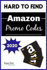 Amazon Promo Code Deals List 2020 80 Hard To Find 40 70 Off Promo Codes Wide Variety Of Items Happy Deal Happy Day In 2020 Amazon Promo Codes Amazon Gift Cards Promo Codes